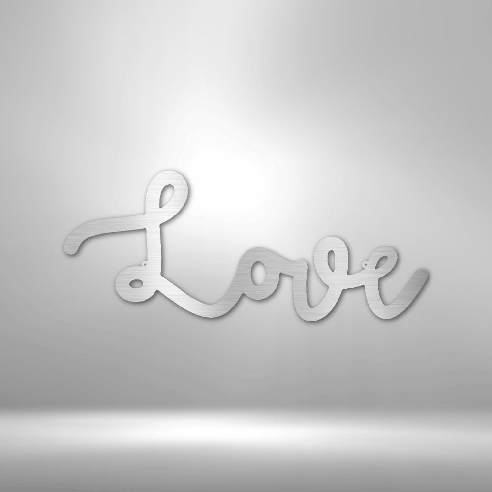 Love Script - Steel Sign